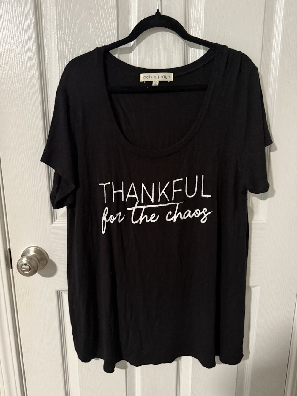 Paisley Reye Thankful for The Chaos V Neck T Shirt